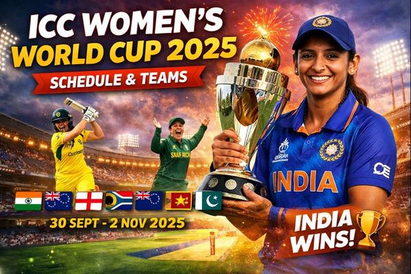 ICC Women’s World Cup 2025 – Schedule & Teams