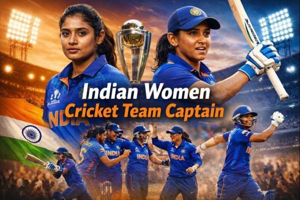 Indian Women Cricket Team Captain