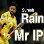 Suresh Raina Why He Is Called Mr. IPL