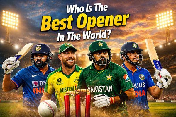 Who Is The Best Opener In The World