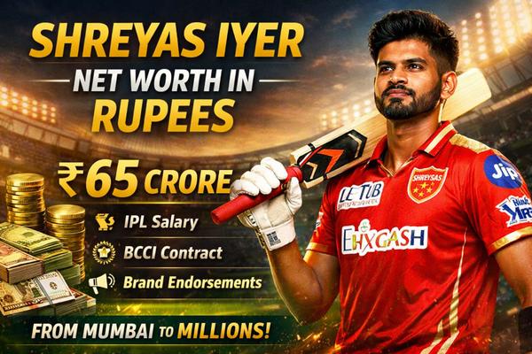 Shreyas Iyer Net Worth In Rupees